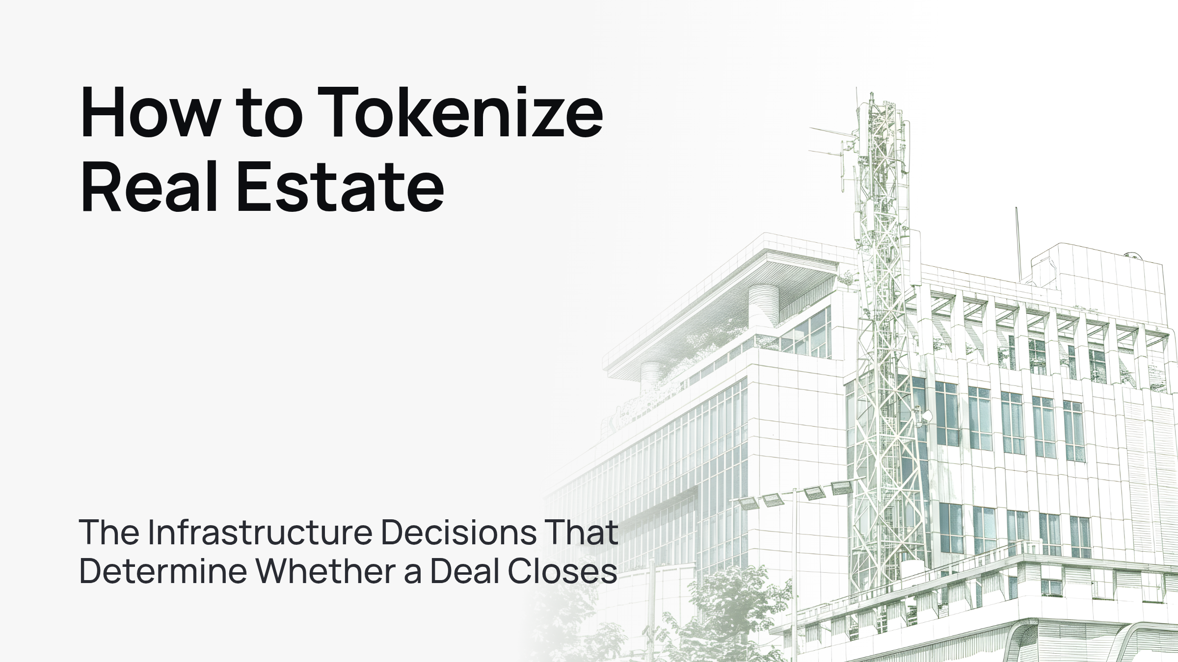 Modern glass office tower against a clear blue sky, symbolizing real estate tokenization infrastructure.