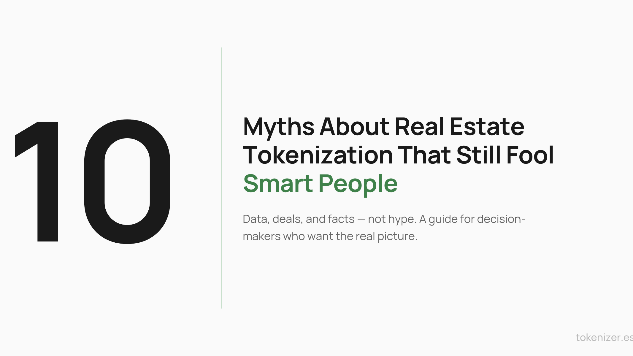 10 Myths About Real Estate Tokenization That Still Fool Smart People