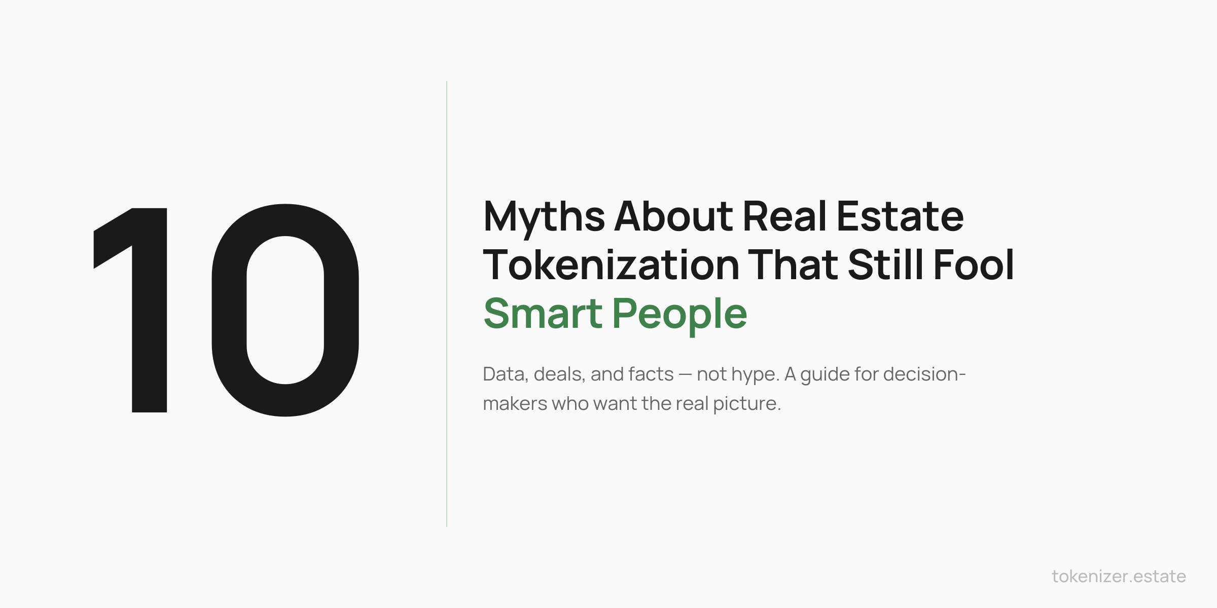 10 Myths About Real Estate Tokenization That Still Fool Smart People