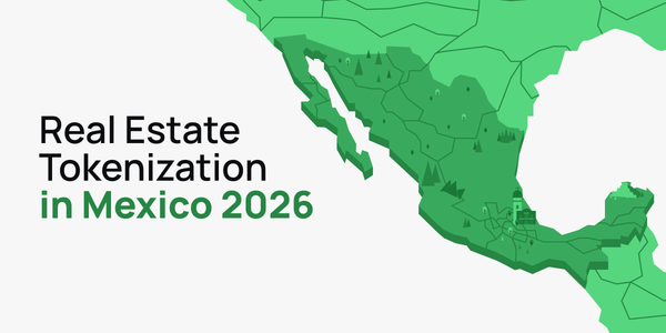Real estate tokenization in Mexico 2026: the $169 billion market that is still waiting