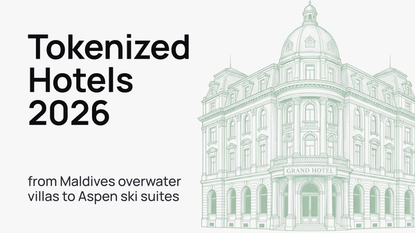 Tokenized hotels 2026: from Maldives overwater villas to Aspen ski suites